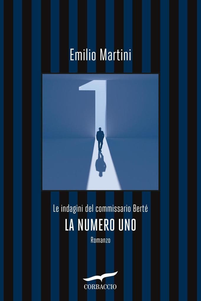 La numero uno. Le indagini del commissario Berté