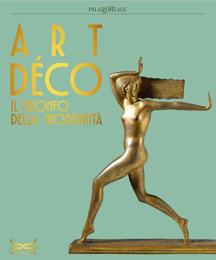Art déco. Il trionfo della modernità