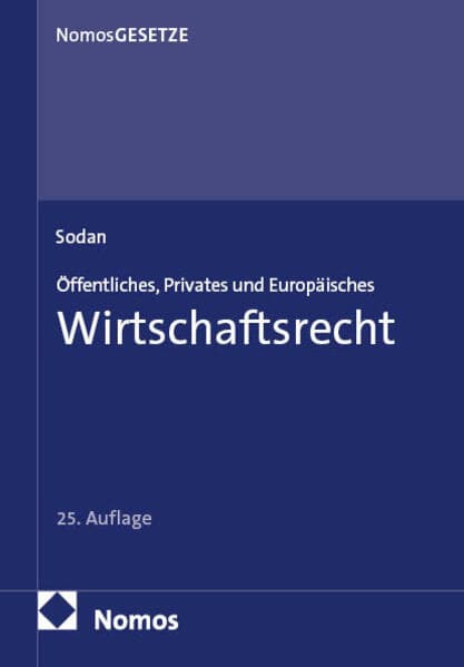 Öffentliches, Privates und Europäisches Wirtschaftsrecht