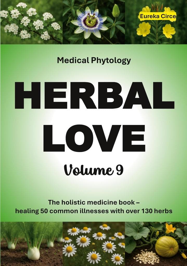 Herbal Love 9 (Medical Phytology)