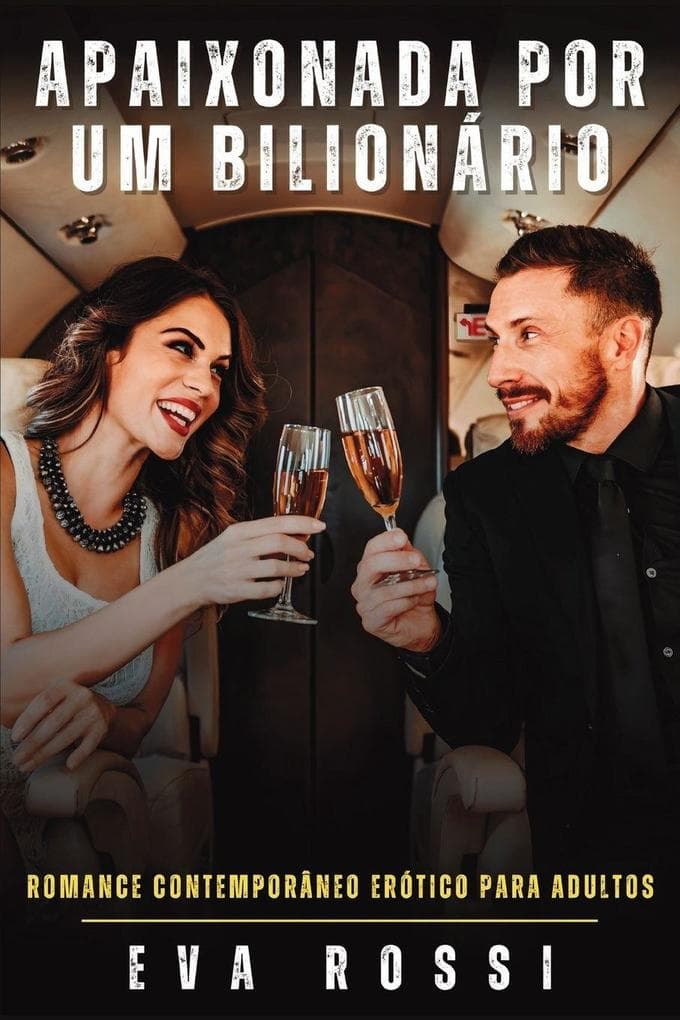 Apaixonada por um Bilionário