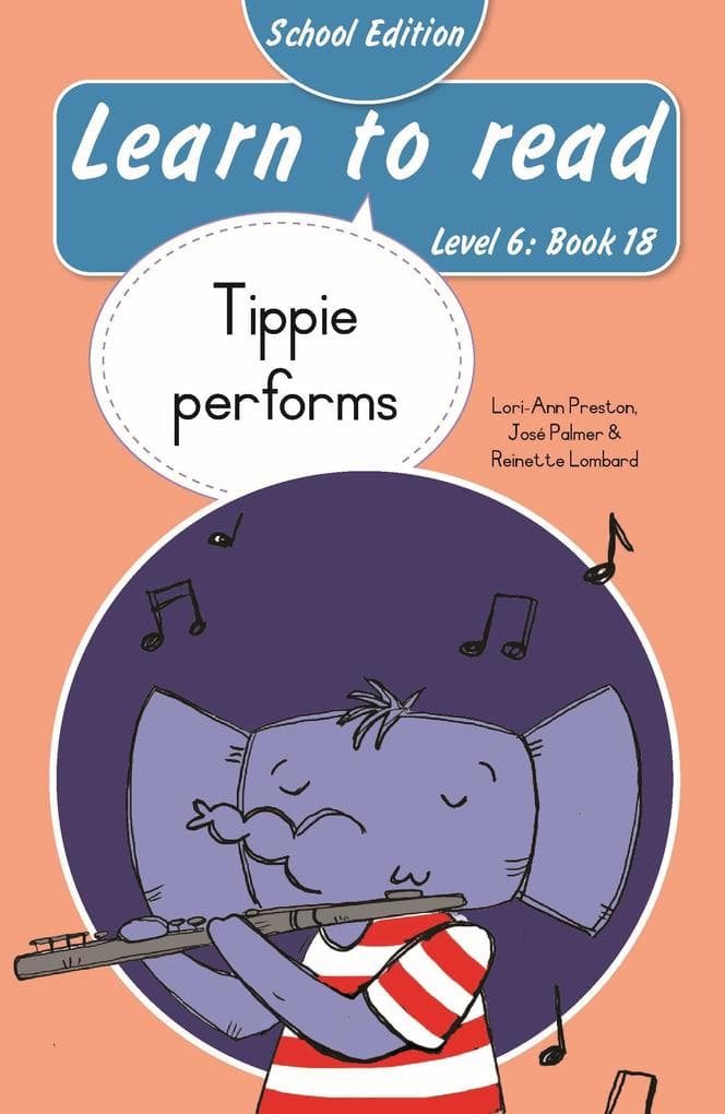 Learn to read (Level 6 Book 18): Tippie performs (School edition)
