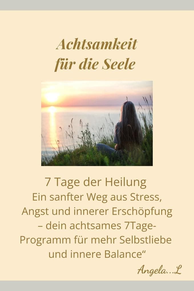 Achtsamkeit für die Seele