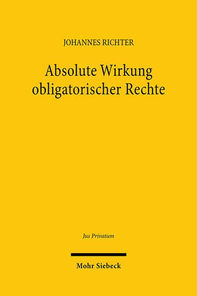 Absolute Wirkung obligatorischer Rechte