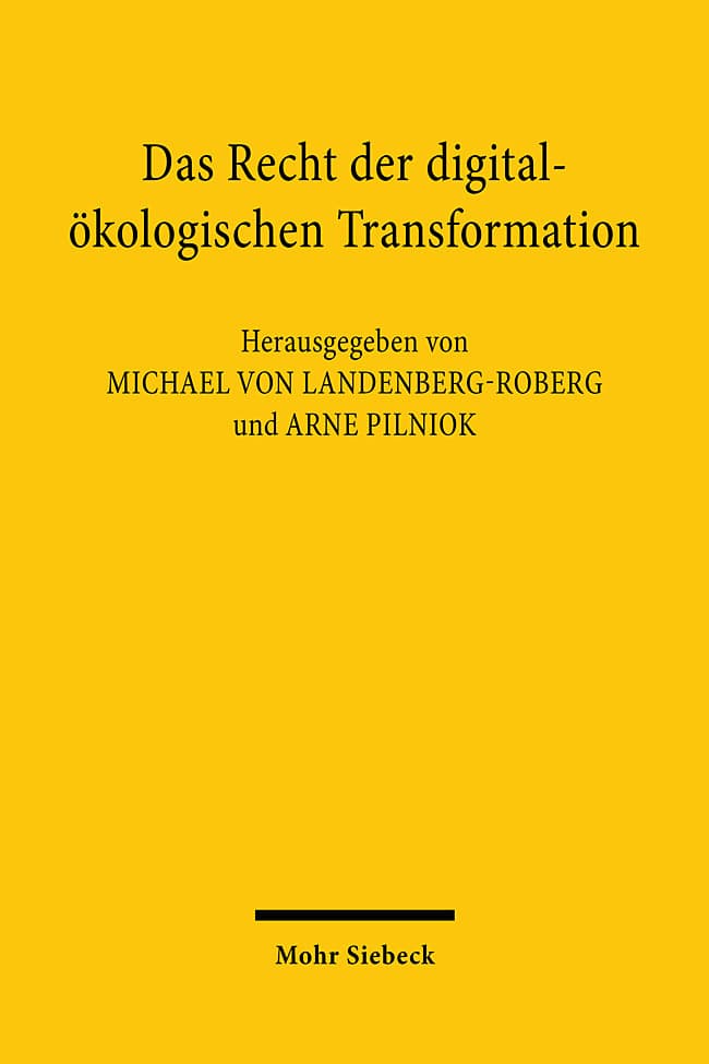 Das Recht der digital-ökologischen Transformation