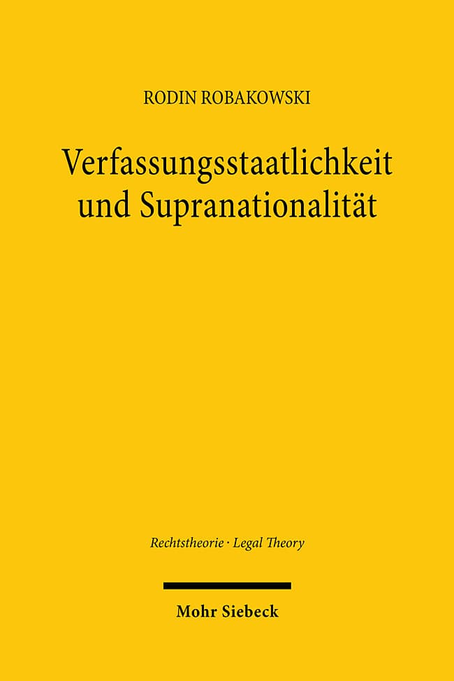 Verfassungsstaatlichkeit und Supranationalität