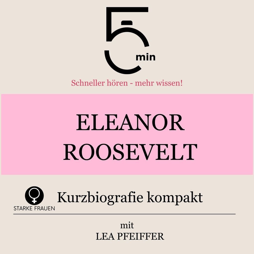 Eleanor Roosevelt: Kurzbiografie kompakt