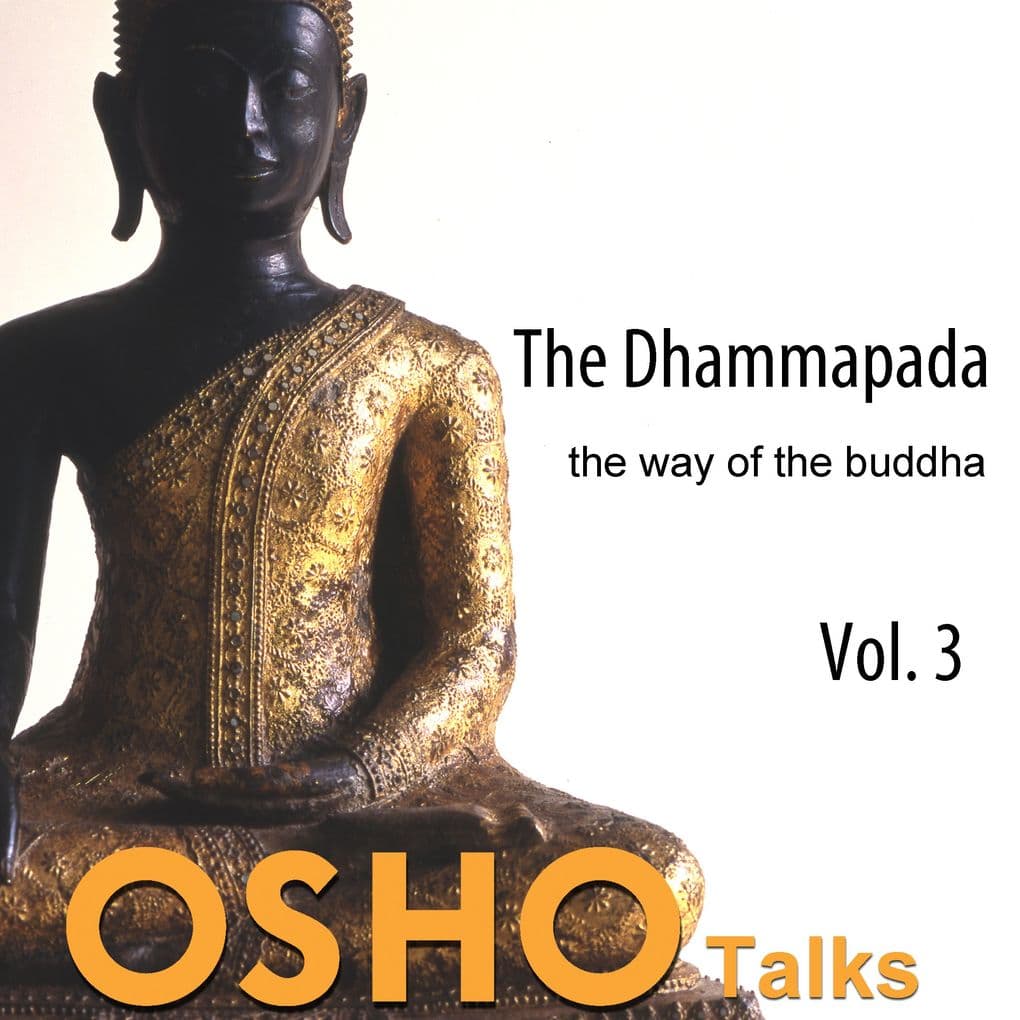 The Dhammapada, Vol. 3