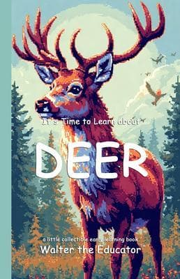 It's Time to Learn about Deer