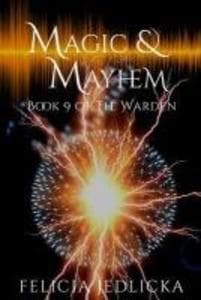 Magic and Mayhem