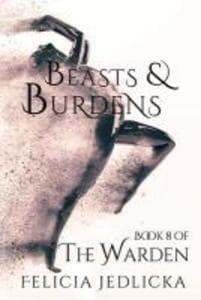 Beasts and Burdens