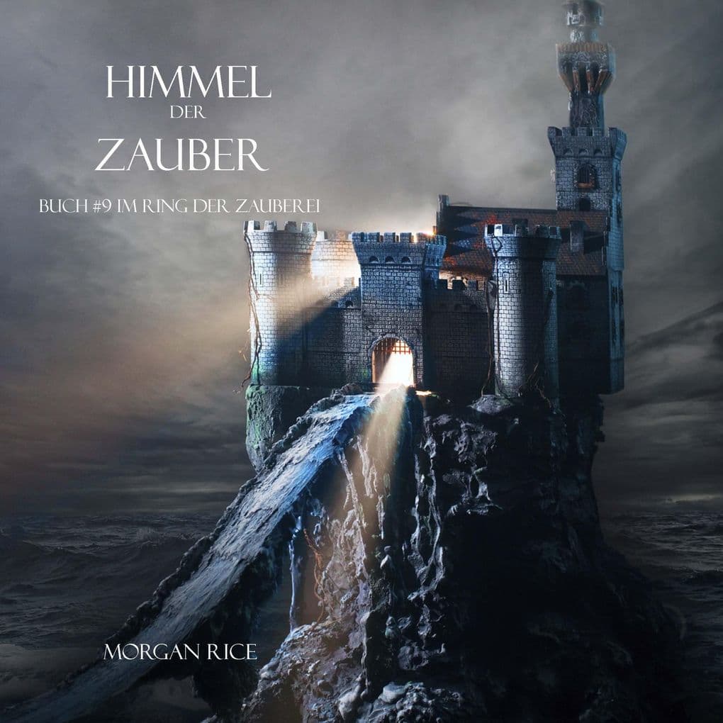 Himmel Der Zauber (Band #9 im Ring Der Zauberei)