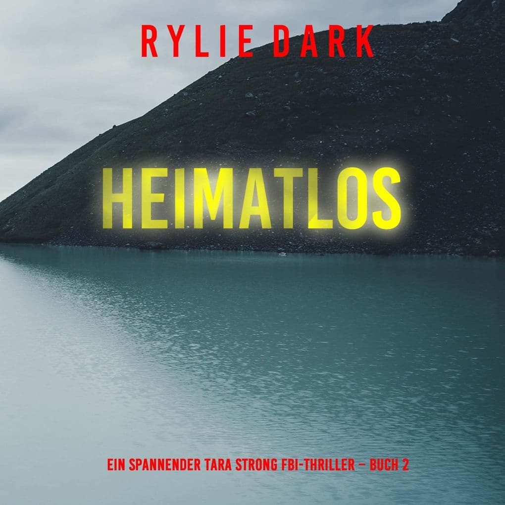 Heimatlos (Ein spannender Tara Strong FBI-Thriller Buch 2)