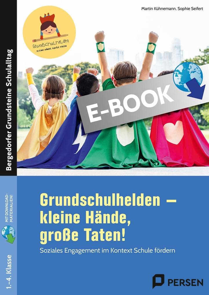 Grundschulhelden - kleine Hände, große Taten!