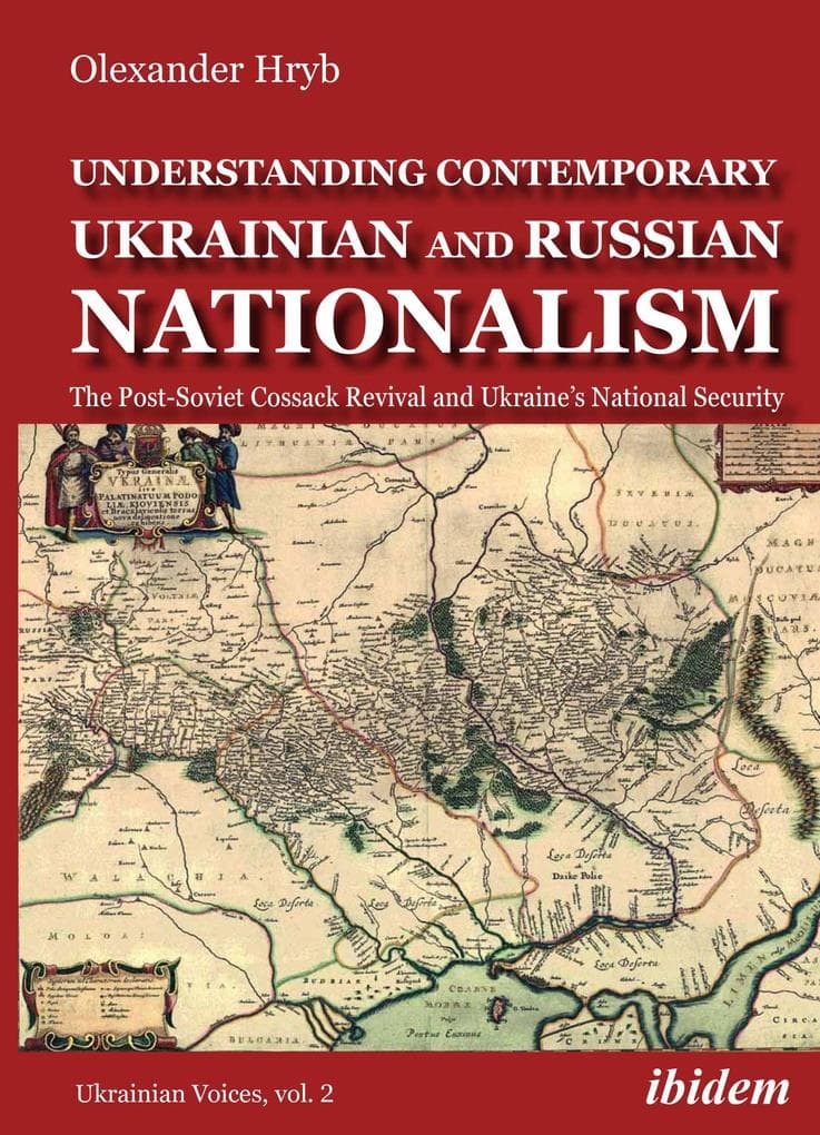 Understanding Contemporary Ukrainian and Russian Nationalism