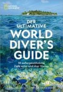 Der ultimative World Diver's Guide