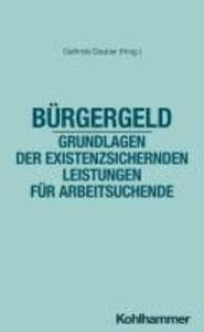 Bürgergeld - Grundlagen der existenzsichernden Leistungen für Arbeitsuchende