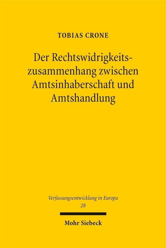 Der Rechtswidrigkeitszusammenhang zwischen Amtsinhaberschaft und Amtshandlung