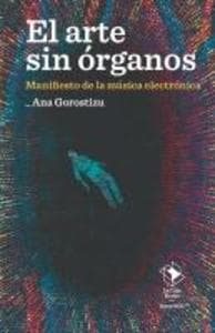 El arte sin órganos