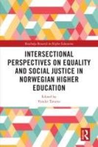 Intersectional Perspectives on Equality and Social Justice in Norwegian Higher Education