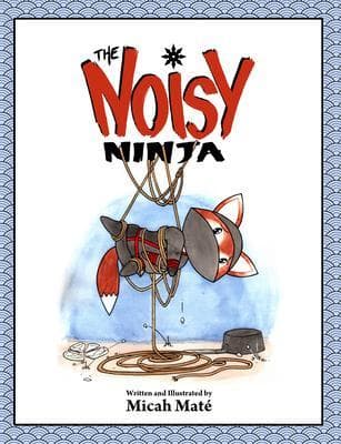 The Noisy Ninja
