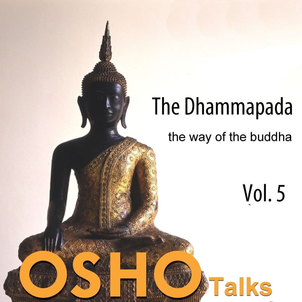 The Dhammapada, Vol. 5