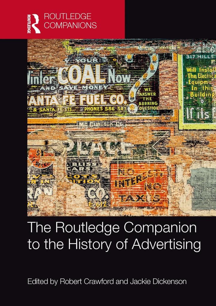 The Routledge Companion to the History of Advertising
