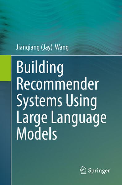 Building Recommender Systems Using Large Language Models