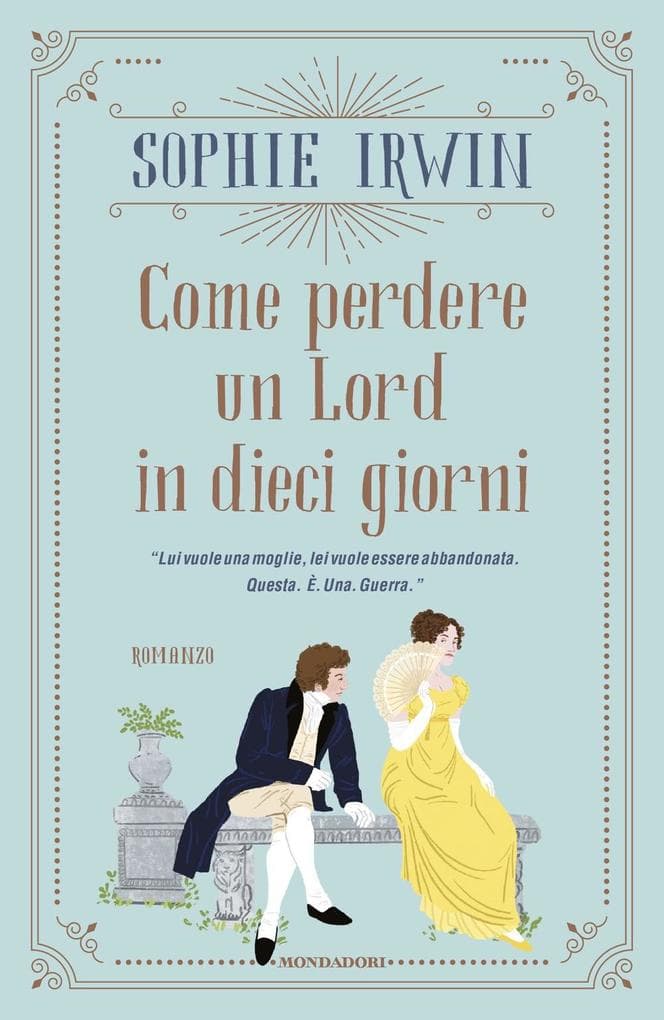 Come perdere un Lord in dieci giorni