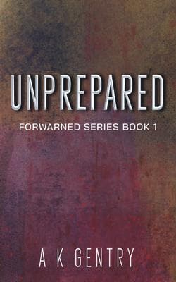 Unprepared