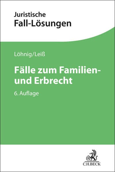 Fälle zum Familien- und Erbrecht