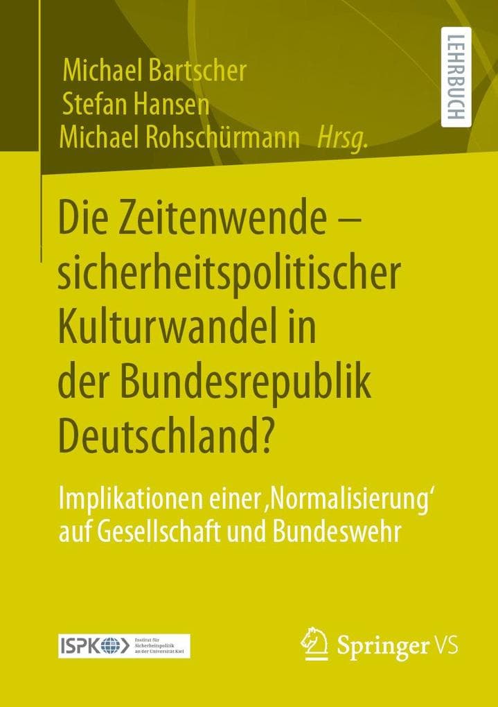 Die Zeitenwende - sicherheitspolitischer Kulturwandel in der Bundesrepublik Deutschland?