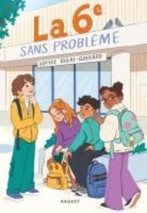 La 6ème sans problème