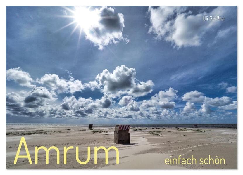 Amrum einfach schön (Wandkalender 2026 DIN A4 quer), CALVENDO Monatskalender