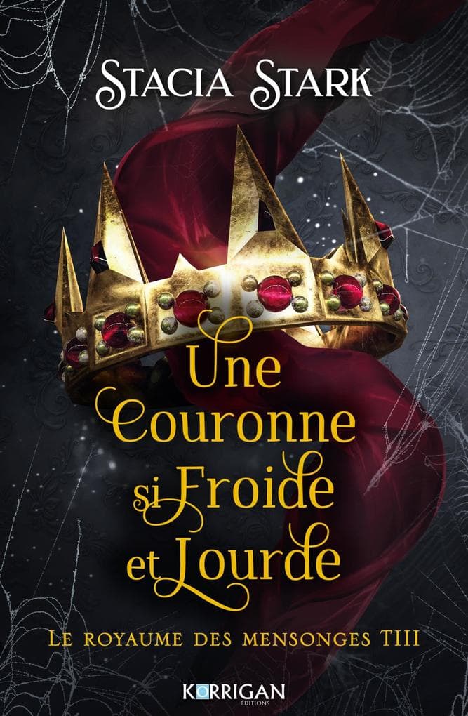 Le royaume des mensonges T3