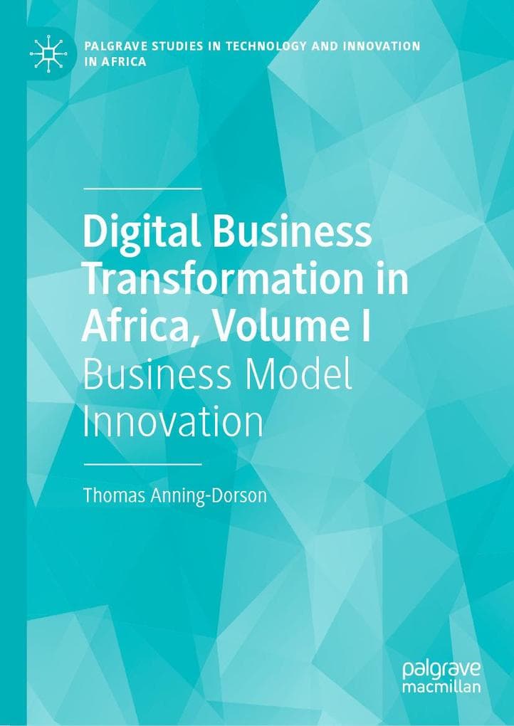 Digital Business Transformation in Africa, Volume I