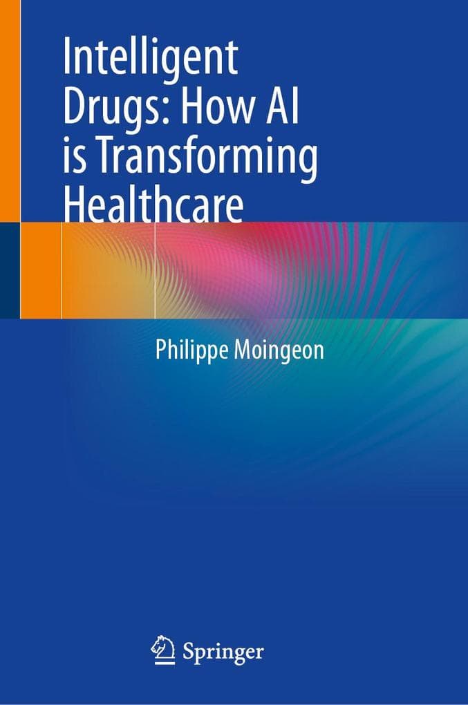 Intelligent Drugs: How AI is Transforming Healthcare