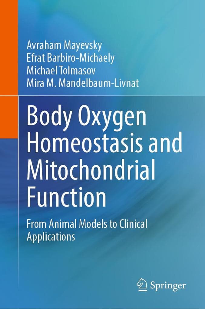Body Oxygen Homeostasis and Mitochondrial Function