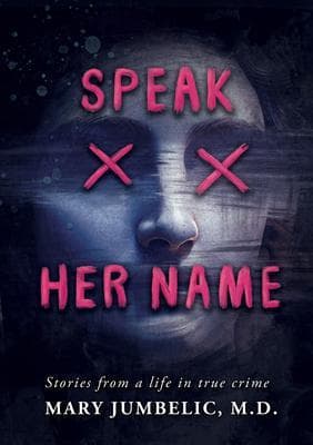 Speak Her Name