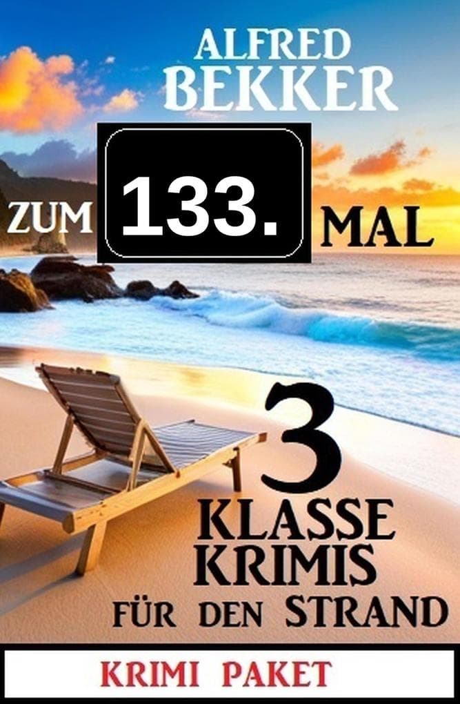 Zum 133. Mal 3 klasse Krimis für den Strand