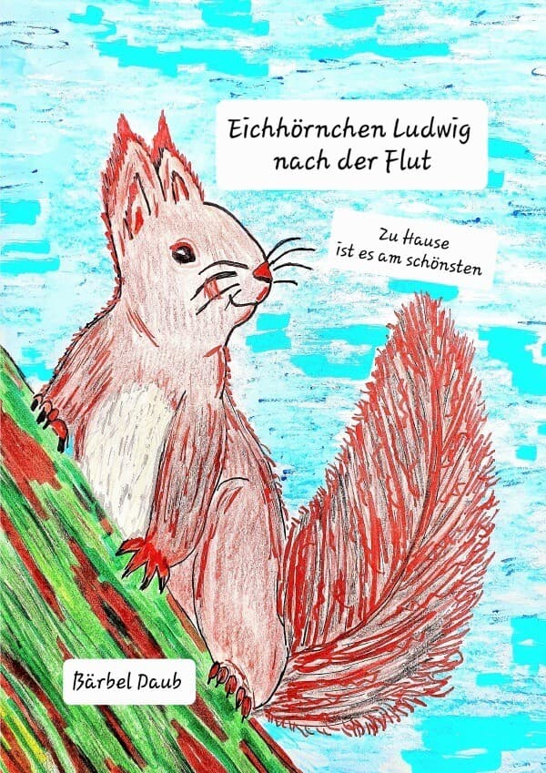 Eichhörnchen Ludwig nach der Flut