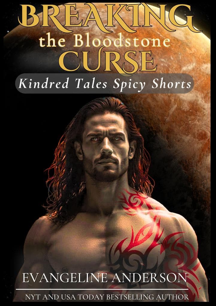 Breaking the Bloodstone Curse (Kindred Tales Spicy Shorts, #5)