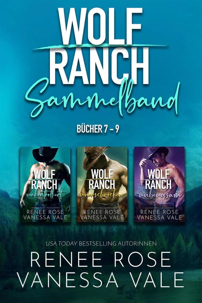 Wolf Ranch Sammelband Bücher 7-9