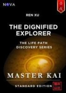 Ren Xu - The Dignified Explorer (Life Path Discovery Series (Standard Edition))