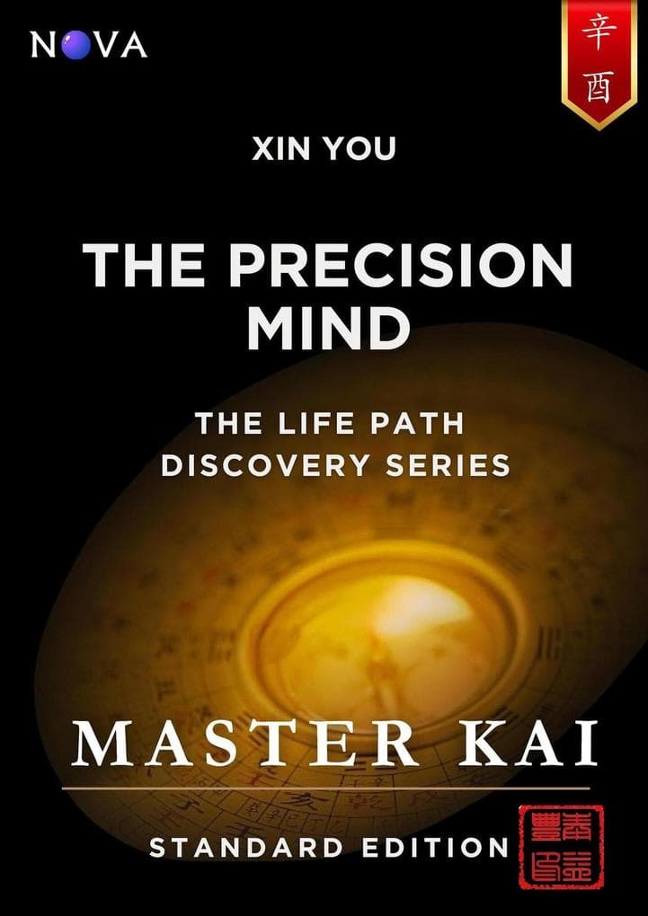 Xin You - The Precision Mind (Life Path Discovery Series (Standard Edition))