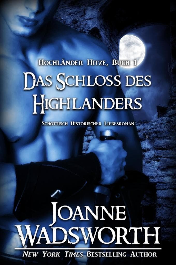 Das Schloss des Highlanders