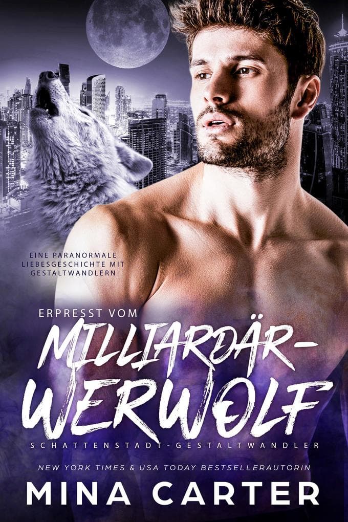 Erpresst vom Milliardär-Werwolf