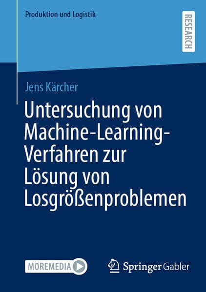 Untersuchung von Machine-Learning-Verfahren zur Lösung von Losgrößenproblemen