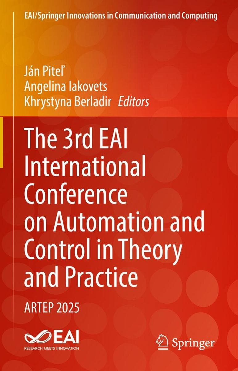 The 3rd EAI International Conference on Automation and Control in Theory and Practice