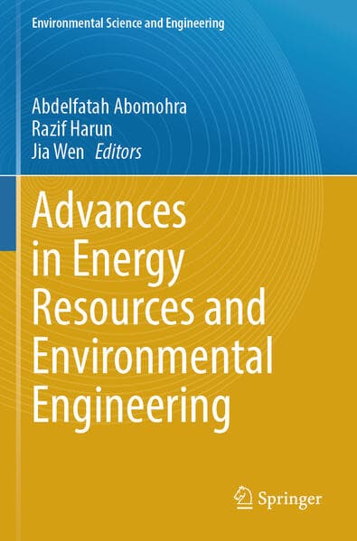 Advances in Energy Resources and Environmental Engineering